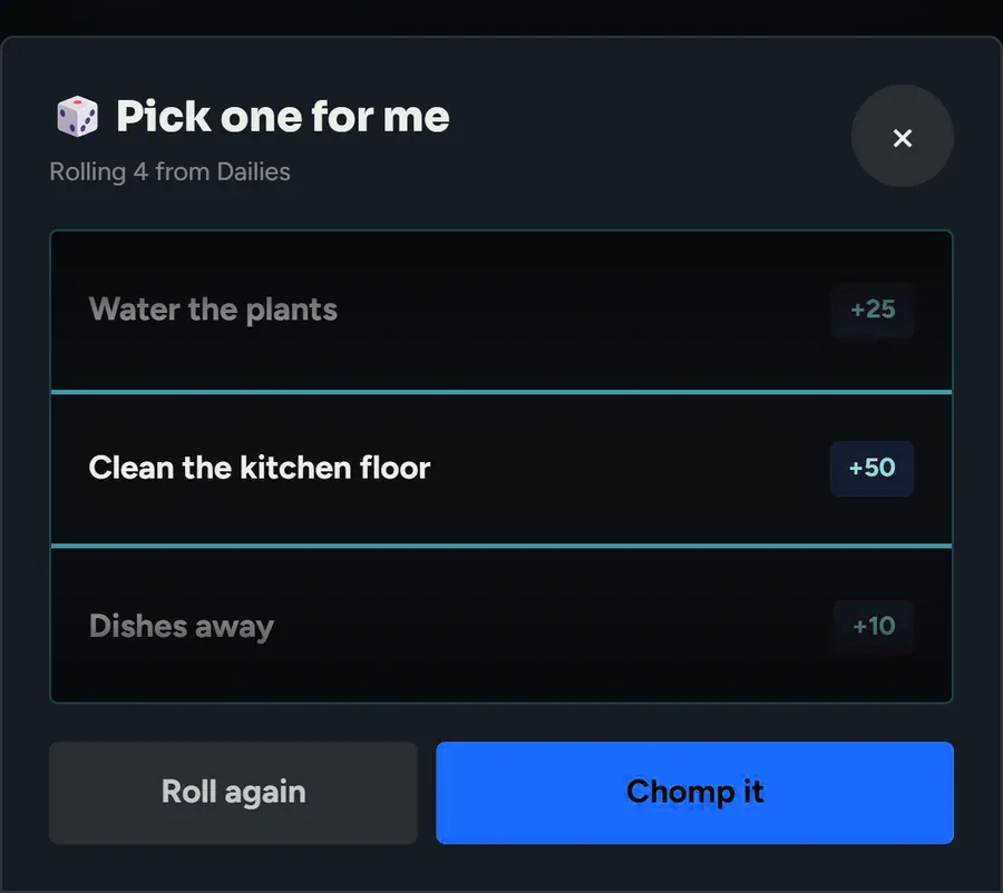The Pick one for me sheet, rolling between four due dailies with Roll again and Chomp it buttons.